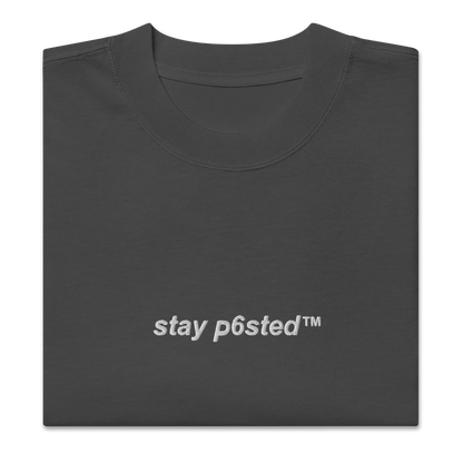 STAY P6STED // LOOSE FIT TEE / EMBROIDERED