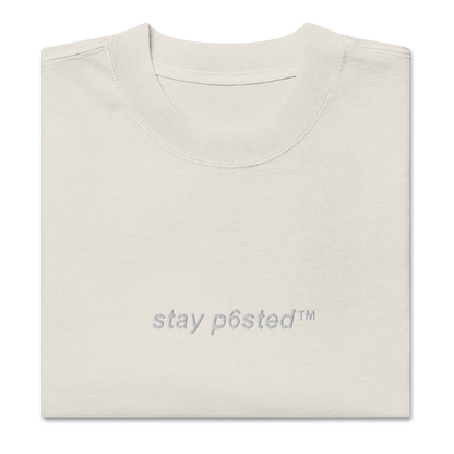 STAY P6STED // LOOSE FIT TEE / EMBROIDERED